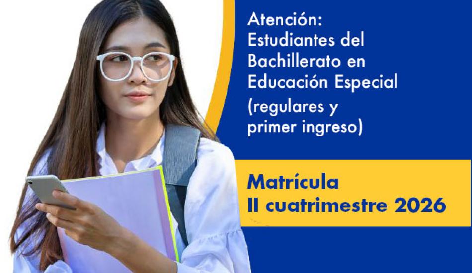 imagen de Bachillerato en Educación Especial anuncia matrícula para segundo cuatrimestre